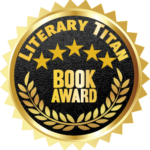 2025 Literary Titan Gold Book Award: Fiction award